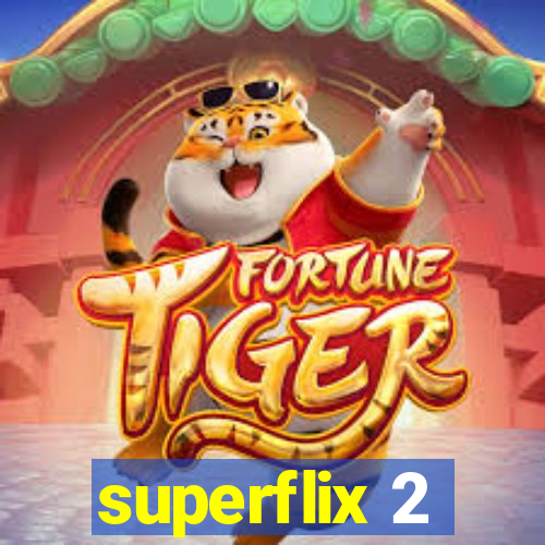 superflix 2